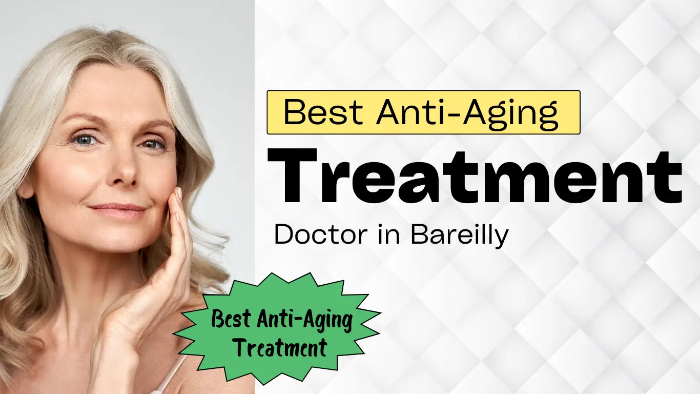 Your Search for the Best Anti-Aging Treatment Doctor in Bareilly Ends at Eshan Hospital