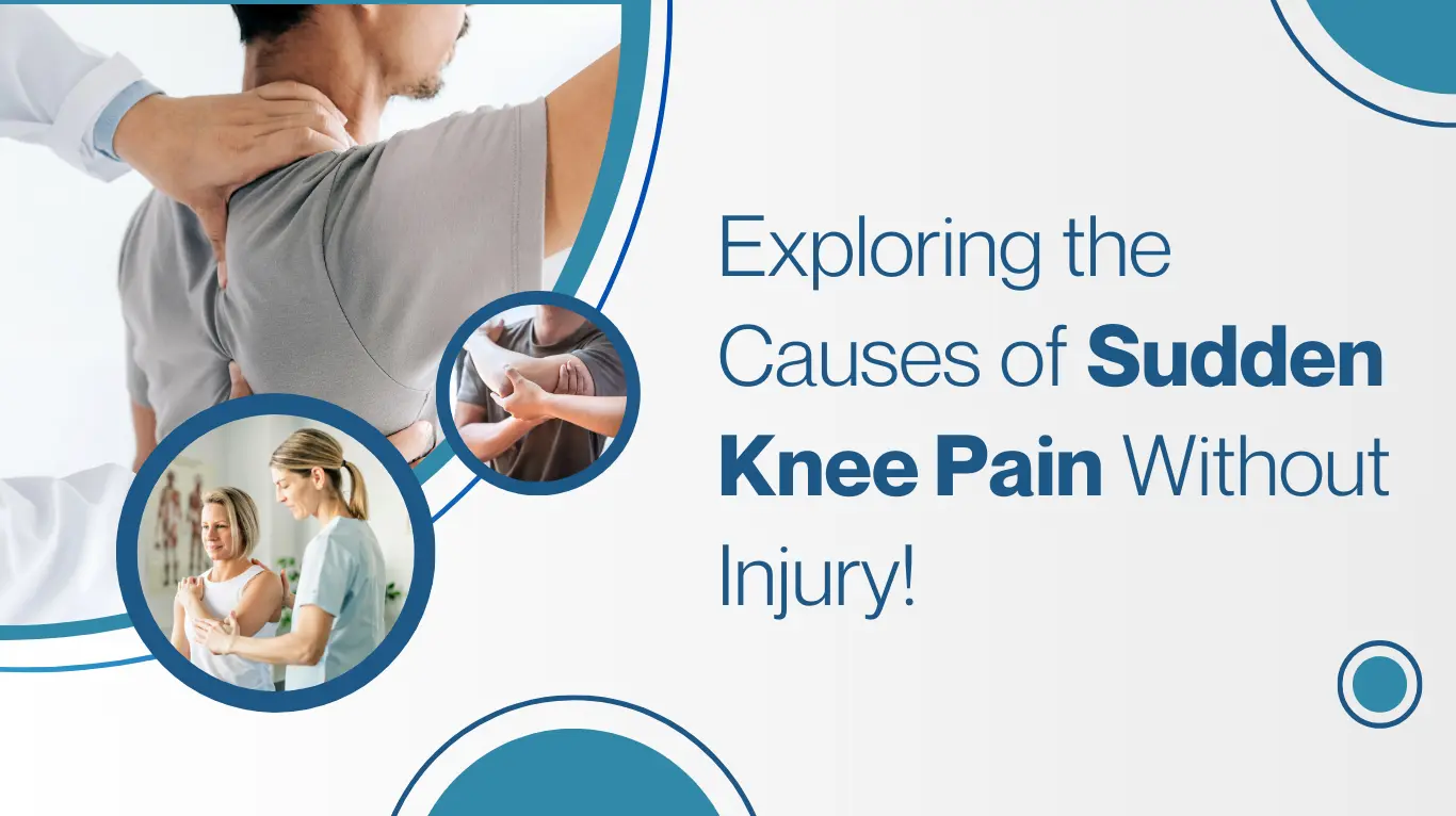 Exploring the Causes of Sudden Knee Pain Without Injury