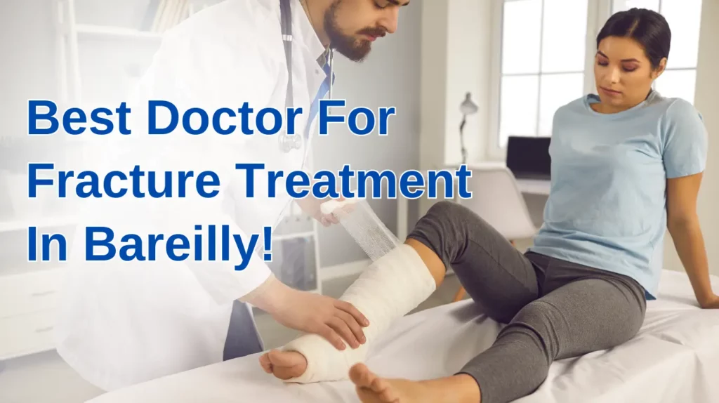 Best doctor for frature treatment